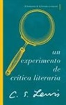 C. S. Lewis - Un experimento de crítica literaria
