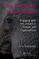 Lotte Svalgaard - Elephant in the Room