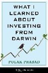 Pulak Prasad - What I Learned About Investing From Darwin