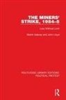 Martin Adeney, Martin Lloyd Adeney, Adeney Martin, John Lloyd - Miners'' Strike, 1984-5