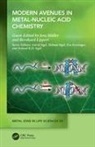 Jens (Wwu Munster Muller, Bernhard Lippert, Jens Müller - Modern Avenues in Metal-Nucleic Acid Chemistry