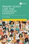 Richard Baker - Primary Health Care and Population Mortality