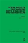Muriel Franklin, Muriel Franklin - Scrap Book of the Working Men''s College in Two World Wars