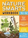 The Environmental Educators of Mass Audubon, The Environmental Educators of Mass Audubon - Nature Smarts Workbook, Ages 10-12