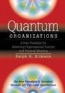 Ralph H. Kilmann - Quantum Organizations