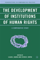 Lilian A(ed) Barria, L Barria, L. Barria, Lilian A. Barria, Roper, S. Roper... - Development of Institutions/human Rights