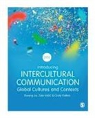 Cindy Gallois, Gallois Cindy, Shuang Liu, Shuang Volcic Liu, Liu Shuang, Zala Volcic... - Introducing Intercultural Communication