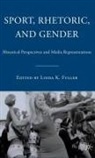 L Fuller, L. Fuller, Linda Fuller, Linda K. Fuller - Sport Rhetoric and Gender