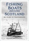 Peter Drummond - Fishing Boats Around Scotland