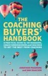 Sam Isaacson, Jonathan Passmore, Sam Isaacson, Jonathan Passmore - The Coaching Buyers' Handbook