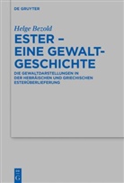 Helge Bezold - Ester - eine Gewaltgeschichte