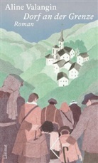 Aline Valangin - Dorf an der Grenze