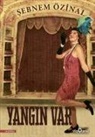 Sebnem Özinal - Yangin Var