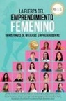 Blanca Garcia Diaz, Tbd - La Fuerza del Emprendimiento Femenino