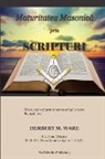Herbert M. Ware, Ovidiu Slimac - Maturitatea Masonic¿ prin Scripturi