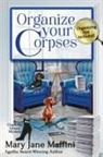 Mary Jane Maffini - Organize Your Corpses