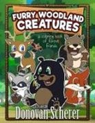 Donovan Scherer - Furry Woodland Creatures