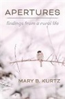 Mary B Kurtz - Apertures