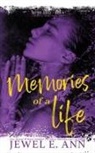 Jewel E. Ann - Memories of a Life