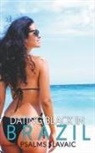 Psalms Slavaic - Dating Black in Brazil