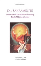 Rudolf Steiner, David Lambertz, Forum Kultus, Volker David Lambertz - Die SAKRAMENTE - in der freien christlichen Fassung Rudolf Steiners heute