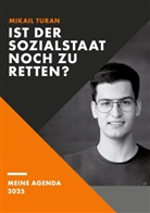 Mikail Turan - Ist der Sozialstaat noch zu retten?