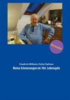 Hans-Christian Matschuk - Meine Erinnerungen im 104. Lebensjahr