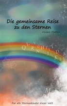 Viviane Mathes - Die gemeinsame Reise zu den Sternen