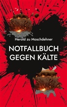 Herold Zu Moschdehner - Notfallbuch gegen Kälte
