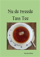 Monika Müller, Reepsholter Verlag Reepsholt, Reepsholter Verlag Reepsholt - Nu de tweede Tass Tee