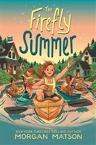 Morgan Matson - The Firefly Summer