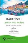 Sprachen Lernen Mal Anders - Italienisch lernen mal anders - Die 100 wichtigsten Vokabeln
