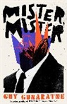 Guy Gunaratne - Mister, Mister