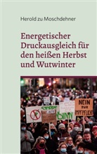 Herold Zu Moschdehner - Energetischer Druckausgleich für den heißen Herbst und den Wutwinter