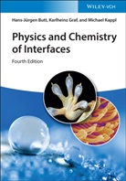 Hans-Jürgen Butt, Karlheinz Graf, Michael Kappl - Physics and Chemistry of Interfaces