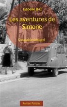 Isabelle B-C - Les aventures de Simone