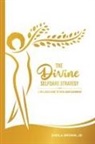 Sheila Brown - The Divine SelfQare Strategy