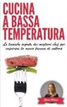 Giulia Milani - Cucina a bassa temperatura