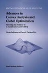 Nicolas Hadjisavvas, M Pardalos, Panos M Pardalos, Panos M. Pardalos - Advances in Convex Analysis and Global Optimization