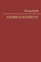 Jürgen C. T. Rassi, Stephan Riel, Birgit Schneider - Festschrift Konecny