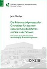 Janis Matthys - Die Relevanz zivilprozessualer Grundsätze für das internationale Schiedsverfahren mit Sitz in der Schweiz