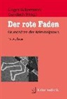 Rolf Ackermann, Rolf (Prof. Dr.) Ackermann, Horst Clages, Gundlach, Thomas Gundlach - Der rote Faden