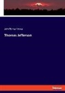 John Torrey Morse - Thomas Jefferson