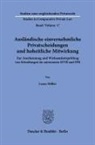 Laura Möller - Ausländische einvernehmliche Privatscheidungen und hoheitliche Mitwirkung.