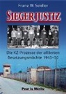 Franz W Seidler - Siegerjustiz
