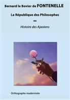 Bernard de Fontenelle, Christophe Noël - La République des Philosophes