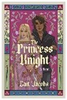Cait Jacobs - The Princess Knight