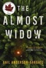 Gail Anderson-Dargatz - The Almost Widow