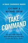 Dale Carnegie, Michael A Crom, Michael A. Crom, Carnegie Dale, Joe Hart - Take Command
