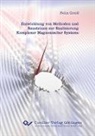 Felix Groß - Entwicklung von Methoden und Bausteinen zur Realisierung Komplexer Magnonischer Systeme